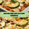 Ground beef and zucchini casserole topped with cheese, served in a casserole dish
